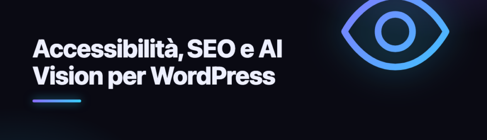 Accessibilità, SEO e AI Vision per WordPress
