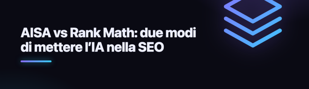 AISA vs Rank Math: due modi di mettere l’IA nella SEO