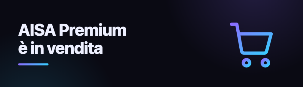 AISA Premium è in vendita — piani e prezzi